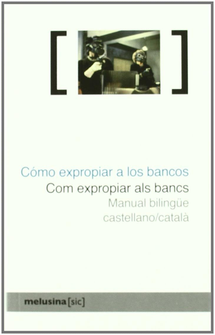 como expropiar a los bancos / com