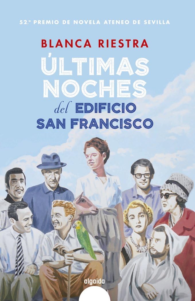 últimas noches del edificio san francisco (algaida literaria - premio ateneo de sevilla)