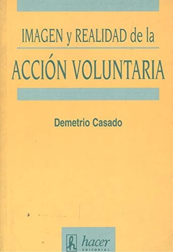 imagen y realidad de la acción voluntaria
