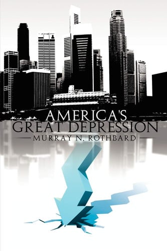 america's great depression [paperback] [jan 26, 2009] rothbard, murray n.