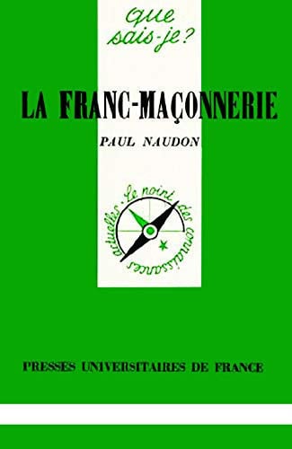 la franc-maçonnerie [jan 01, 1963] naudon, paul