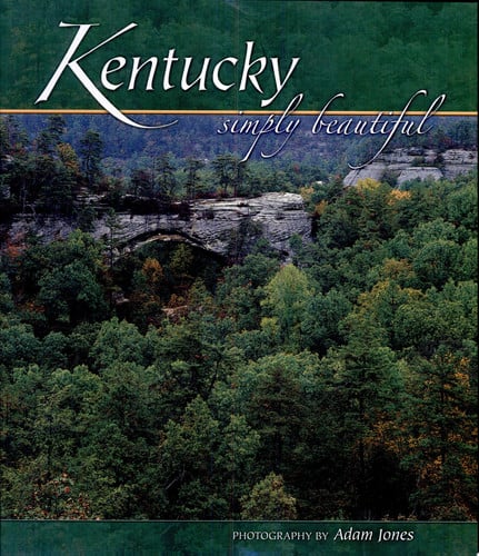 kentucky simply beautiful [oct 01, 2006] jones, adam