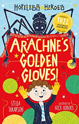 arachnes golden gloves hopeless heroes book 3 [paperback] [sep 20, 2018] tarakson, stella and roberts, nick