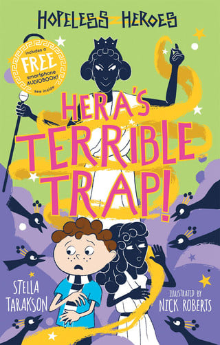 hera's terrible trap! (hopeless heroes): 2 (hopeless heroes: the 10 book greek god collection) [paperback] [sep 20, 2018] tarakson, stella and roberts, nick