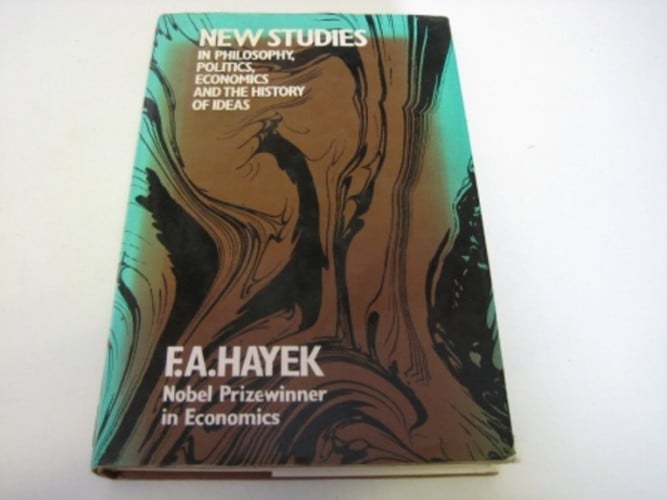 new studies in philosophy, politics, economics and the history of ideas [hardcover]