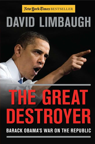 the great destroyer: barack obama's war on the republic [hardcover] [jun 04, 2012] limbaugh, david