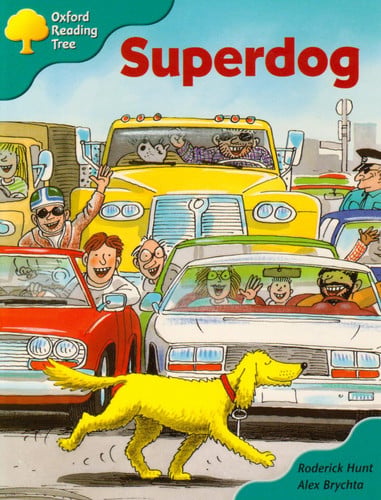 oxford reading tree: stage 9: storybooks: superdog [jan 10, 2008] hunt, roderick and brychta, alex