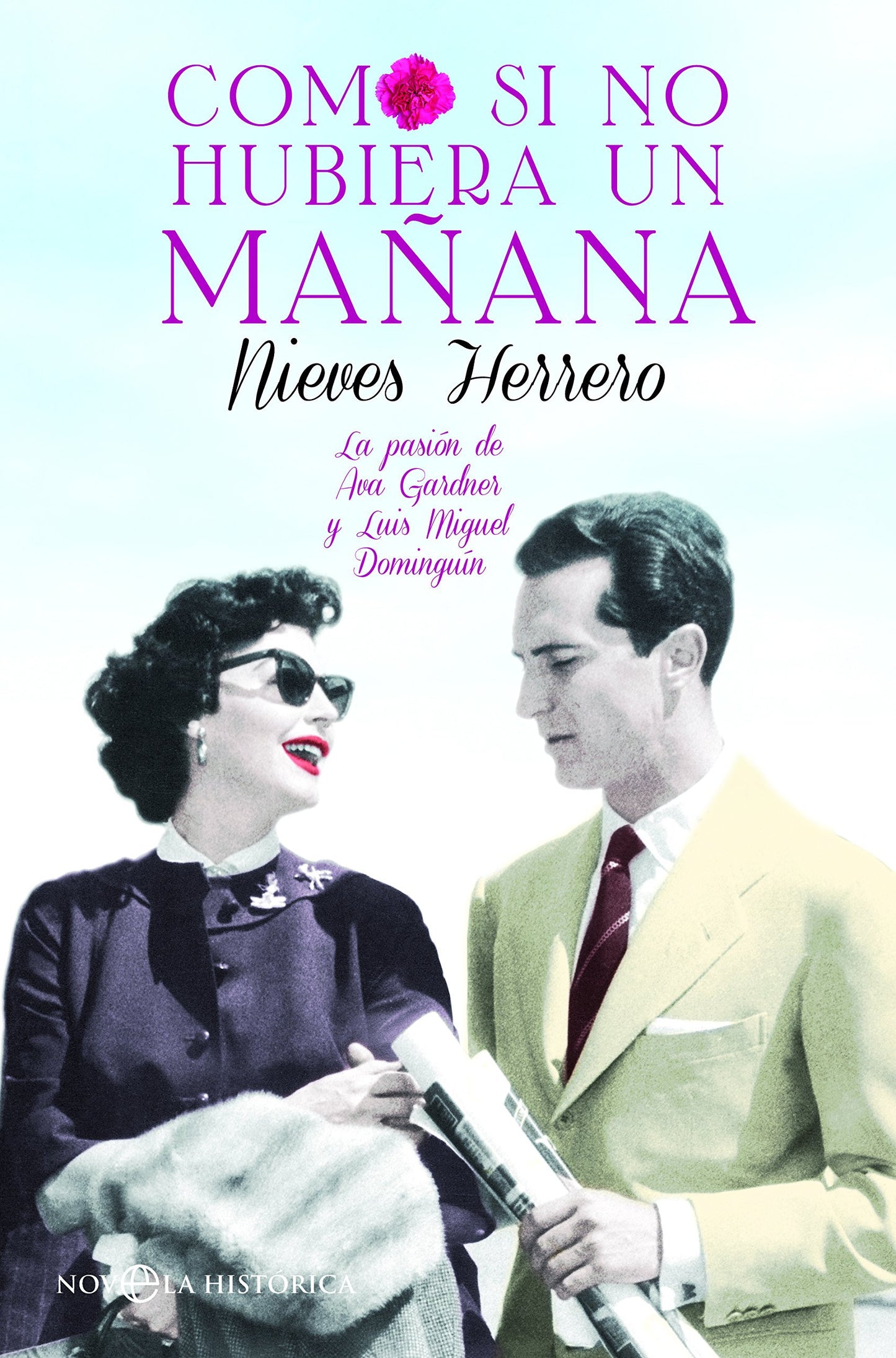 como si no hubiera un mañana la pasión de ava gardner y luis miguel dominguín