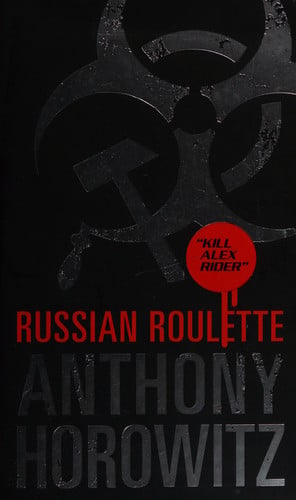 russian roulette (alex rider) [jun 05, 2014] horowitz, anthony