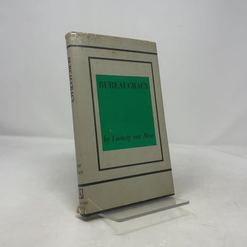 bureaucracy [hardcover] [jan 01, 1969] ludwig-von-mises