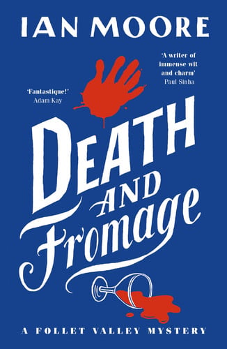 death and fromage: a follet valley mystery [paperback] [mar 16, 2023] moore, ian