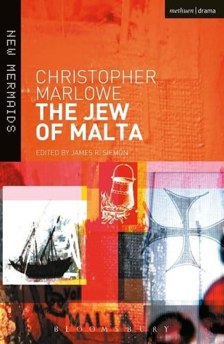 the jew of malta (new mermaids) [may 30, 2009] marlowe, christopher and siemon, james r.