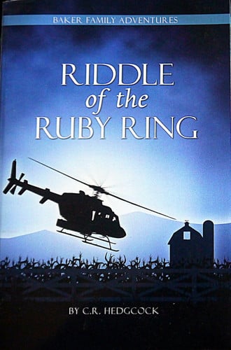 riddle of the ruby ring (baker family adventures) [paperback] [nov 01, 2013] hedgcock, c. r.