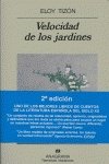 Velocidad de los jardines: 132 (Narrativas hispánicas)