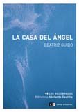 la casa del angel / the house of the angel