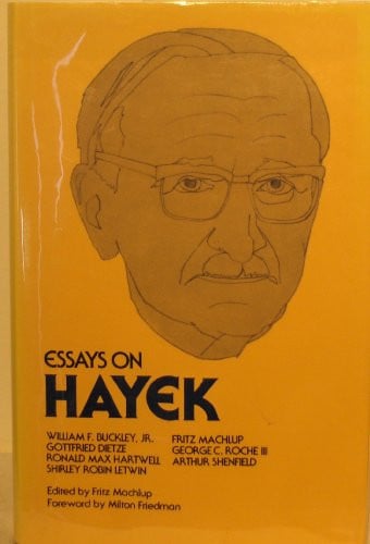 essays on hayek [mar 17, 1977] machlup, fritz