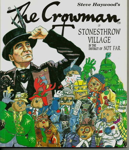the crowman of stonesthrow village in the district of not far [paperback]