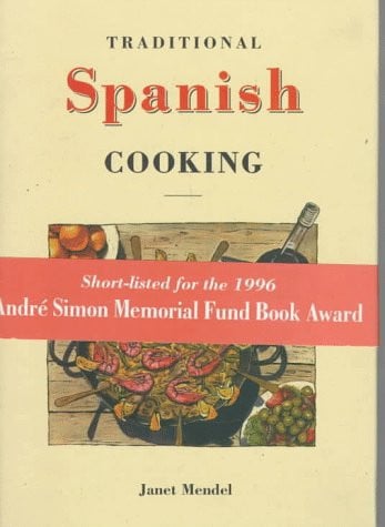 traditional spanish cooking [sep 30, 1996] mendel, janet