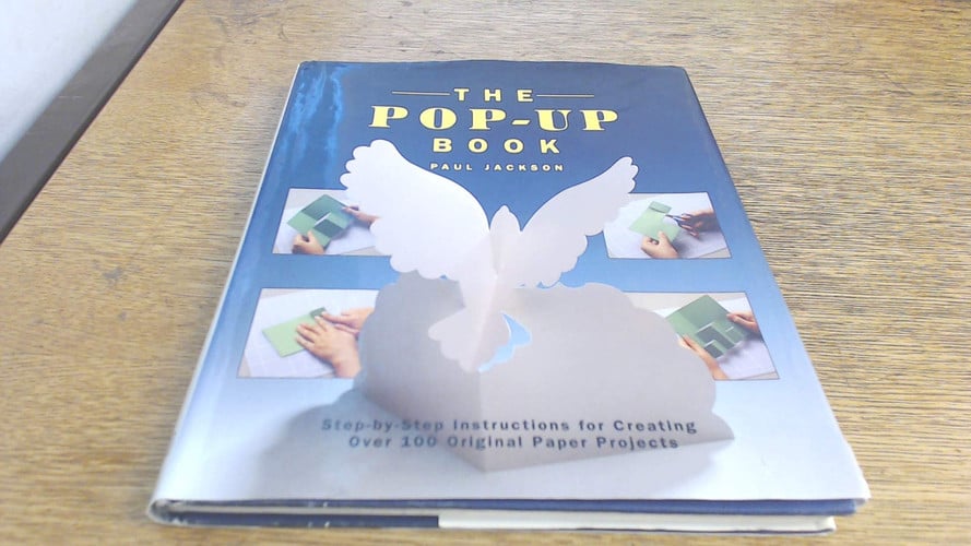 the pop-up book: step-by-step instructions for creating over 100 original paper projects [jan 03, 2000] jackson, paul