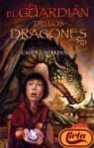 guardian de los dragones, el: el guardian de los dragones. vol. i (1er. vol. trilogia): 00000 (escritura desatada)