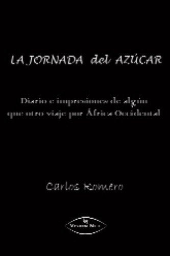 La jornada del azúcar (SIN COLECCION)