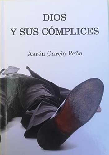 Dios y sus cómplices