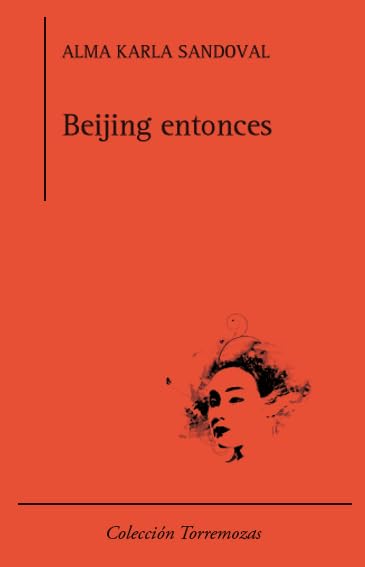 Beijing entonces (SIN COLECCION)