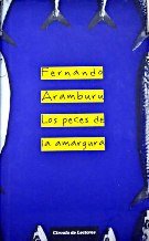 los peces de la amargura