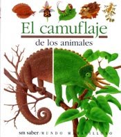 El camuflaje de los animales: 61 (Mundo maravilloso)