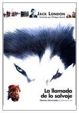 la llamada de lo salvaje: 1 (clasicos universales)