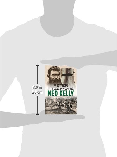 ned kelly: the story of australia's most notorious legend