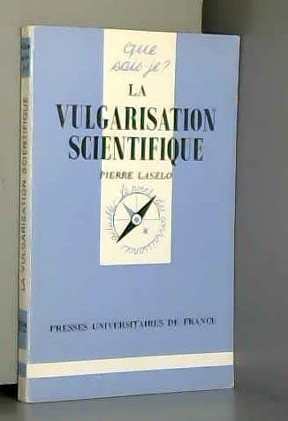 La vulgarisation scientifique
