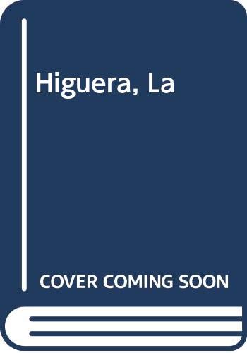 higuera, la (agricultura)