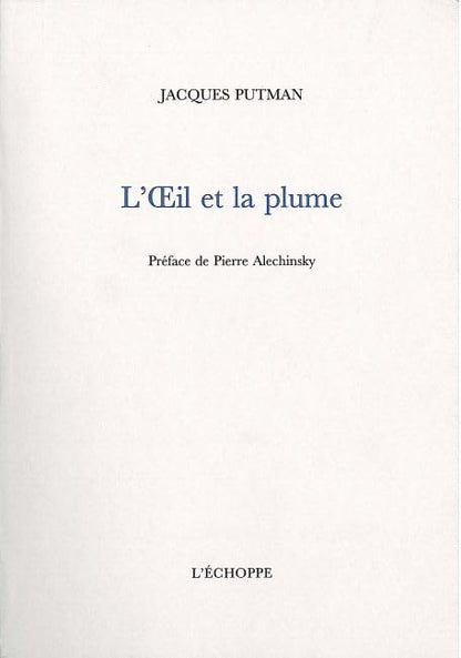 L' Oeil et la Plume