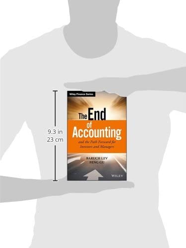 the end of accounting and the path forward for investors and managers (wiley finance)