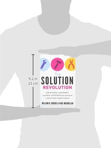 the solution revolution: how business, government, and social enterprises are teaming up to solve society's toughest problems