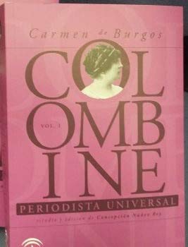 Carmen de Burgos, Colombine: periodista universal