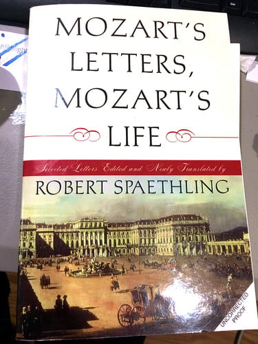 mozart's letters, mozart's life: selected letters [paperback] [dec 17, 2005] spaethling, robert and spaethling, robert