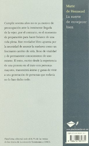 suerte de envejecer bien,la