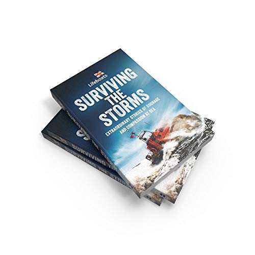 surviving the storms: extraordinary stories of courage and compassion at sea