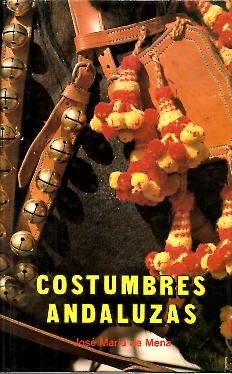 Costumbres andaluzas (Viajes y costumbrismo)