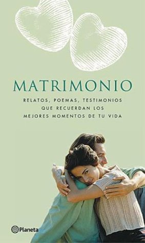 Matrimonio.Relatos,Poemas...