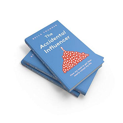 The Accidental Influencer: How My Need to Get Likes Nearly Ruined My Life