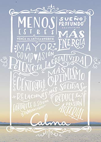 calma: relaja la mente. cambia el mundo. (obras diversas)