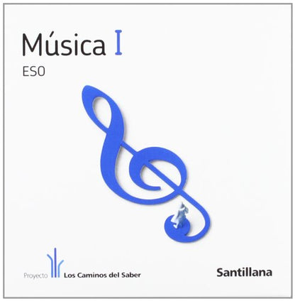 Proyecto los Caminos del Saber, música, 1 ESO (Andalucía)