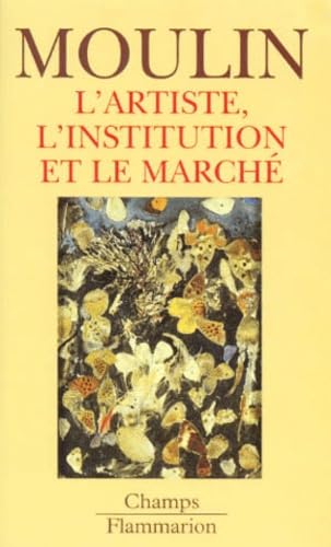 l'artiste, l'institution et le marché