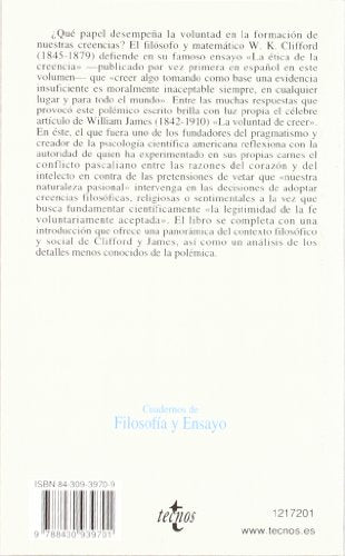 la voluntad de creer: un debate sobre la ética de la creencia (filosofía - cuadernos de filosofía y ensayo)