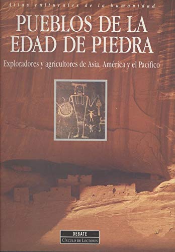 Pueblos de la edad de piedra : oceania, Asia y América (atlas cultural