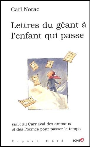 lettres du géant à l'enfant qui passe et autres poèmes