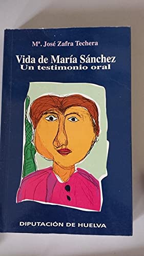 Vida de María Sánchez, un testimonio oral